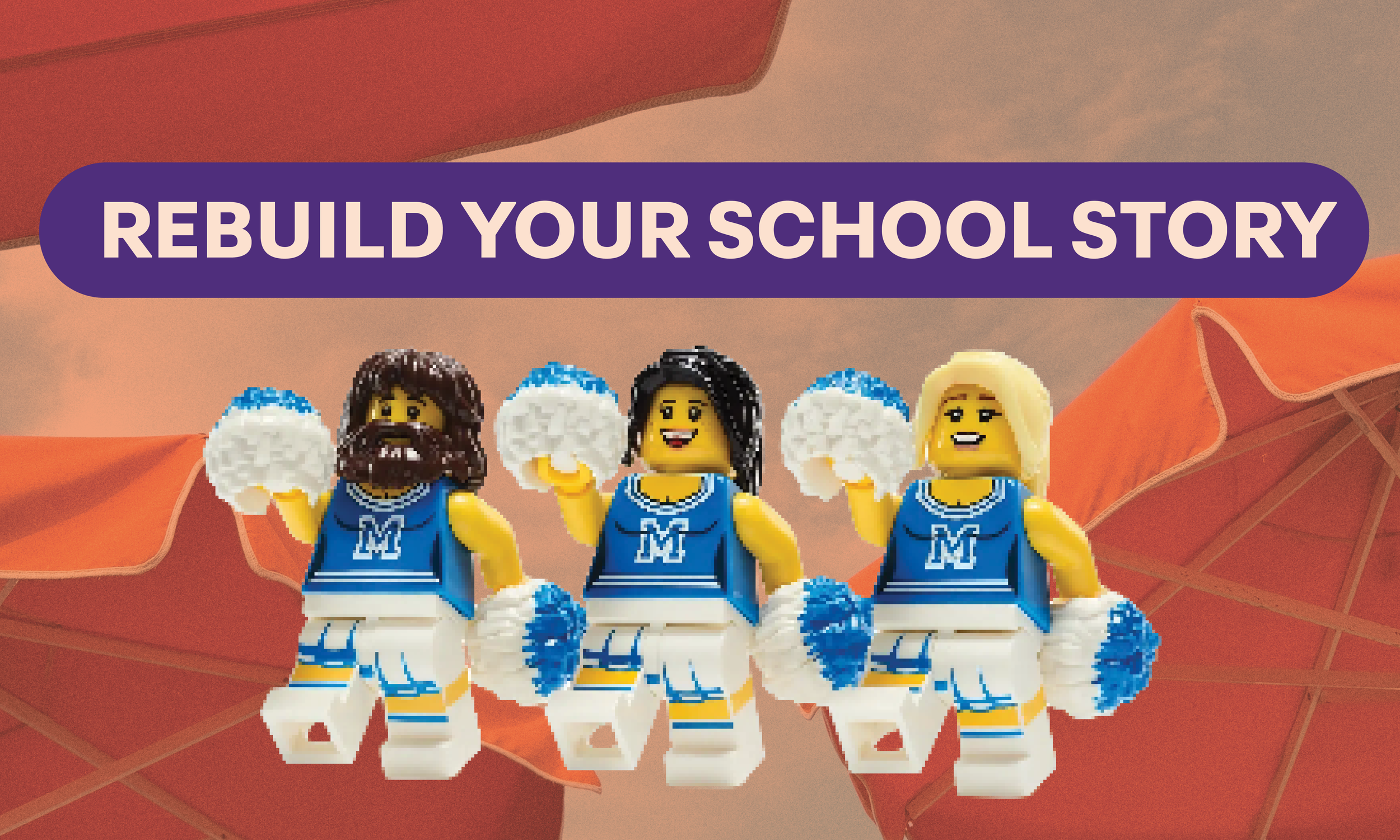 Rebuild Your School Story: A LEGO-Inspired Summer Strategy for Schools