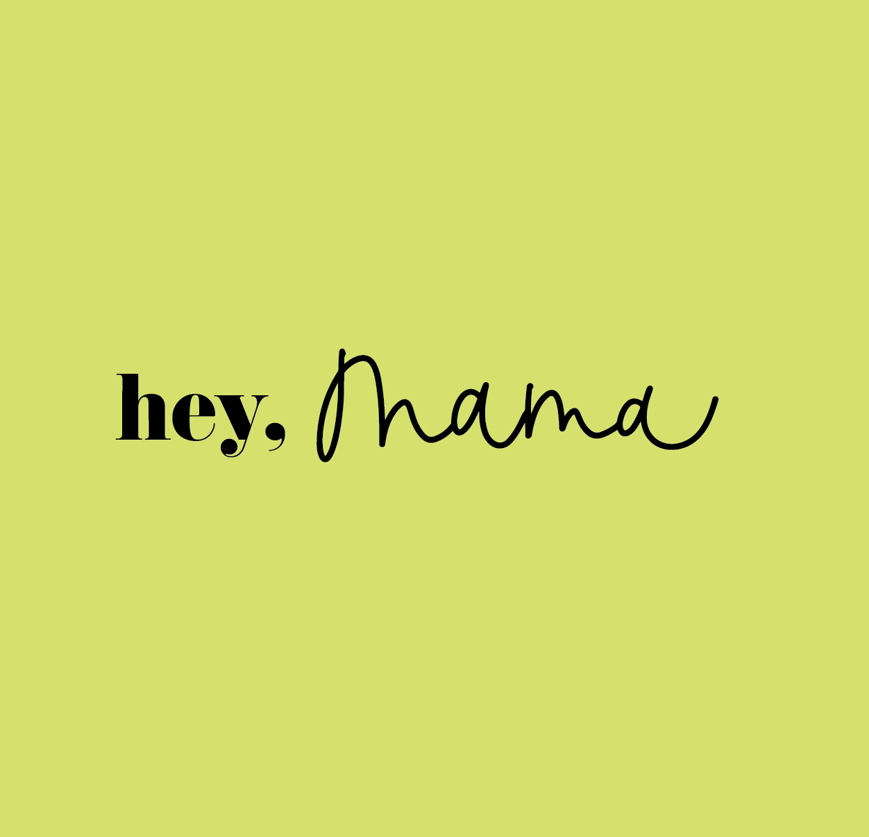 Hey Mama Blog Logo by Kimberly Sara-02.png