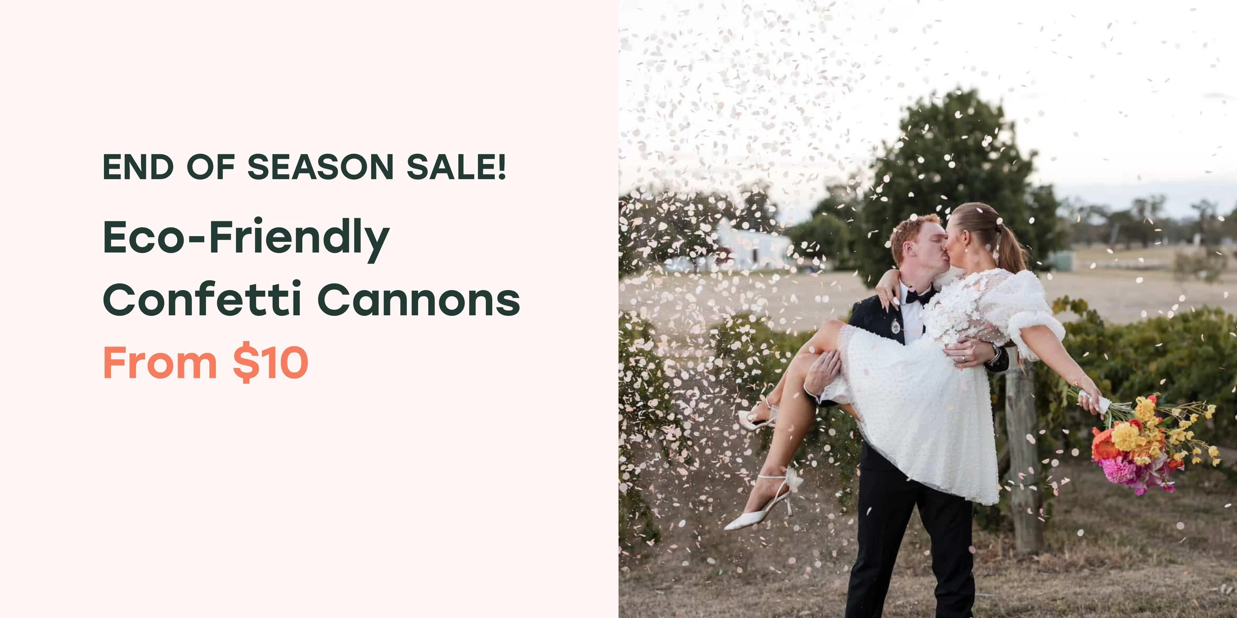 Sale Banner - Description End Of Season Sale Eco-Friendly Confetti Cannons from $10. Image - Groom in Suit Holding Bride in White Dress Being Showered in Confetti