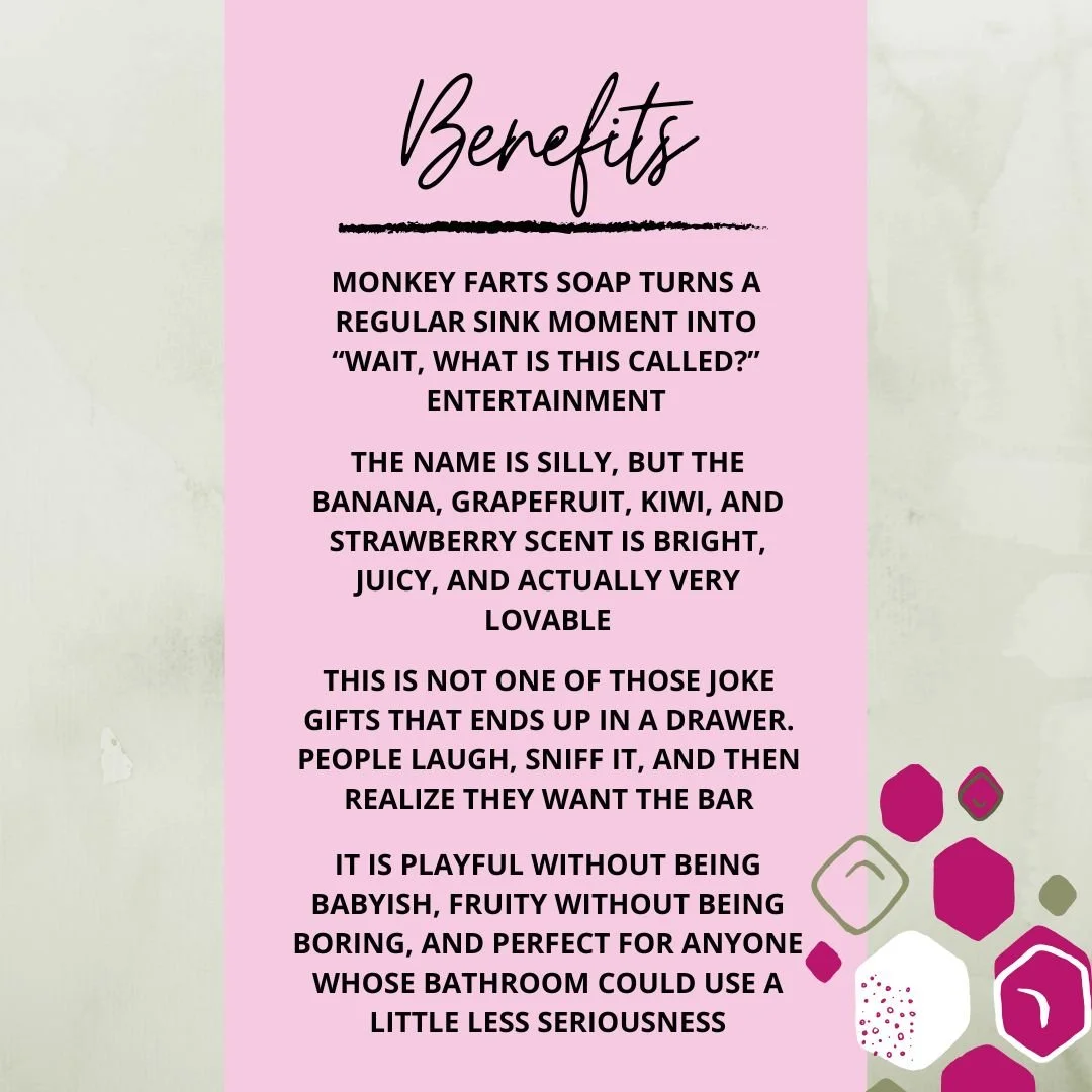 Benefits graphic for Monkey Farts Soap Bar highlighting its fruity banana, grapefruit, kiwi, and strawberry scent with funny gift appeal.