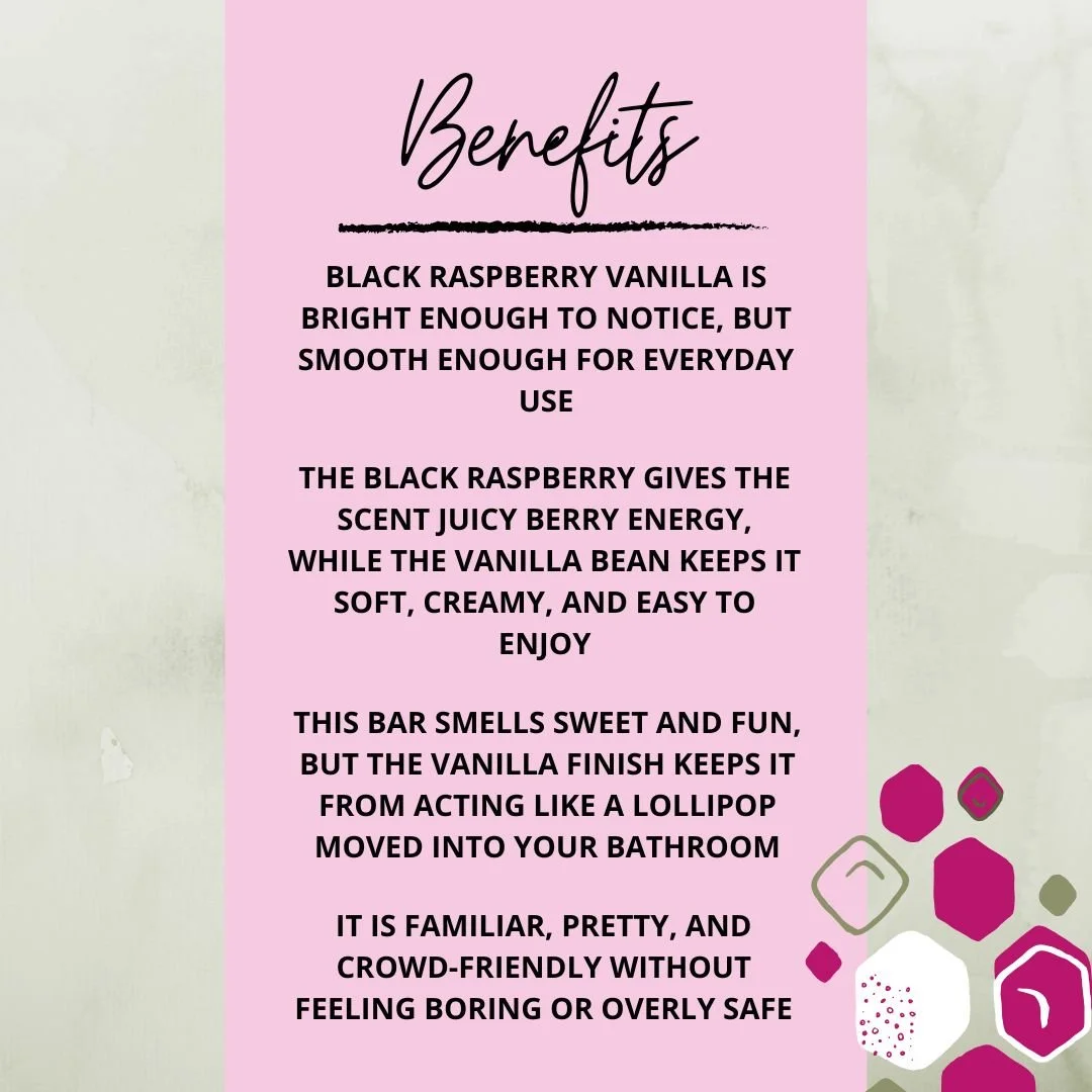 Benefits graphic for Black Raspberry Vanilla Soap Bar highlighting its sweet berry vanilla scent, creamy finish, and gift-friendly appeal.