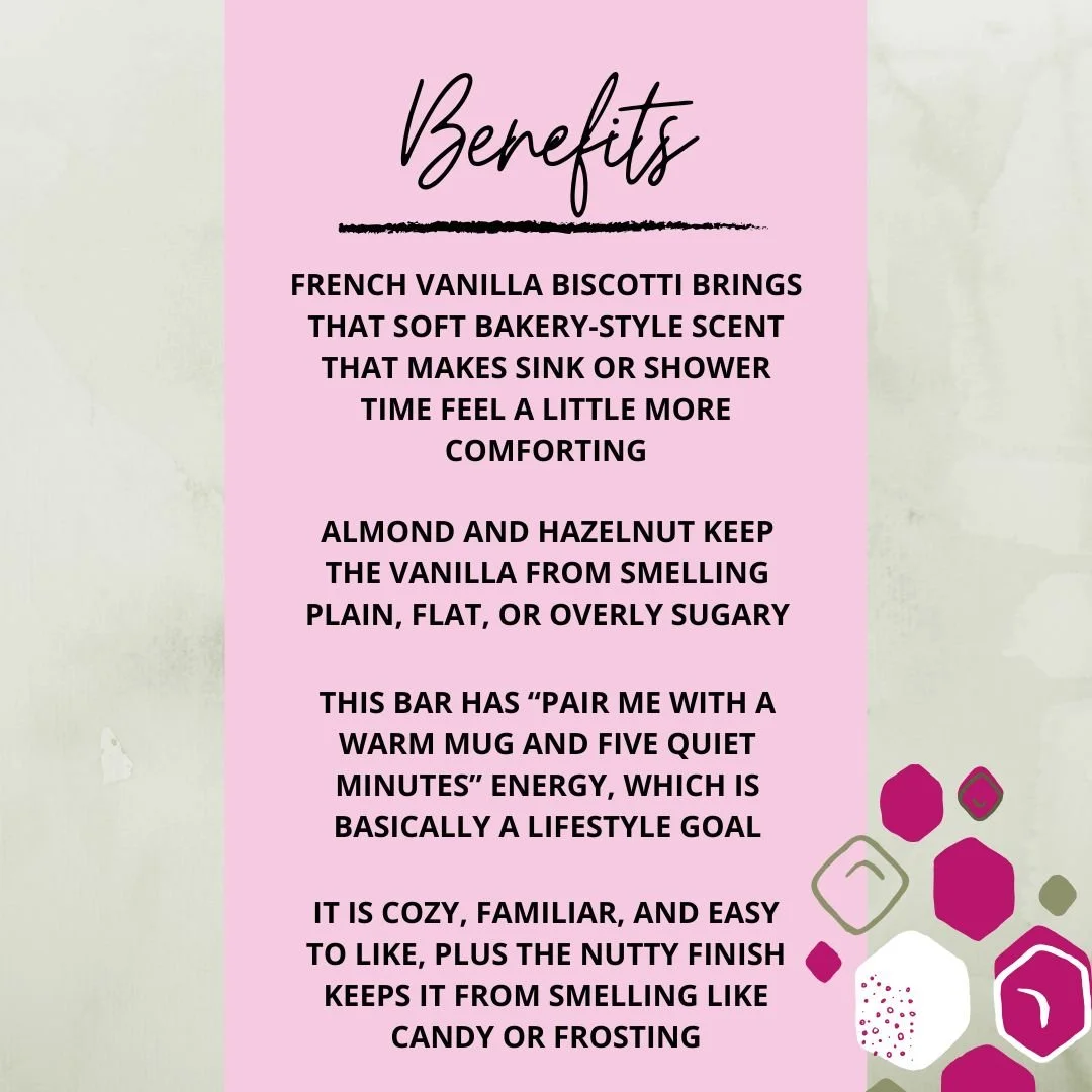 Benefits graphic for French Vanilla Biscotti Soap Bar highlighting its warm bakery-style scent, almond and hazelnut notes, cozy soap appeal, and sweet gift style.