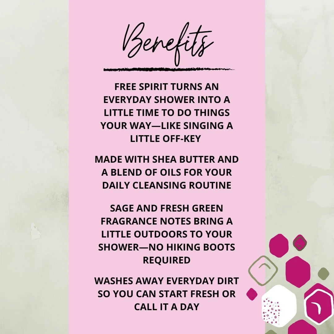 Free Spirit soap benefits graphic describing its shea butter and oil blend, fresh green fragrance, and everyday cleansing.