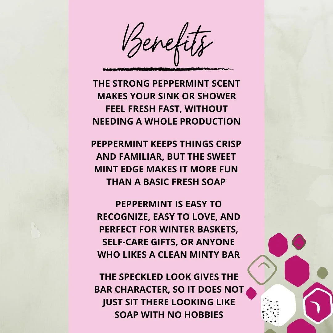 Benefits graphic for Peppermint Soap Bar highlighting its strong peppermint scent, sweet mint freshness, gift appeal, and speckled peppermint leaf texture.