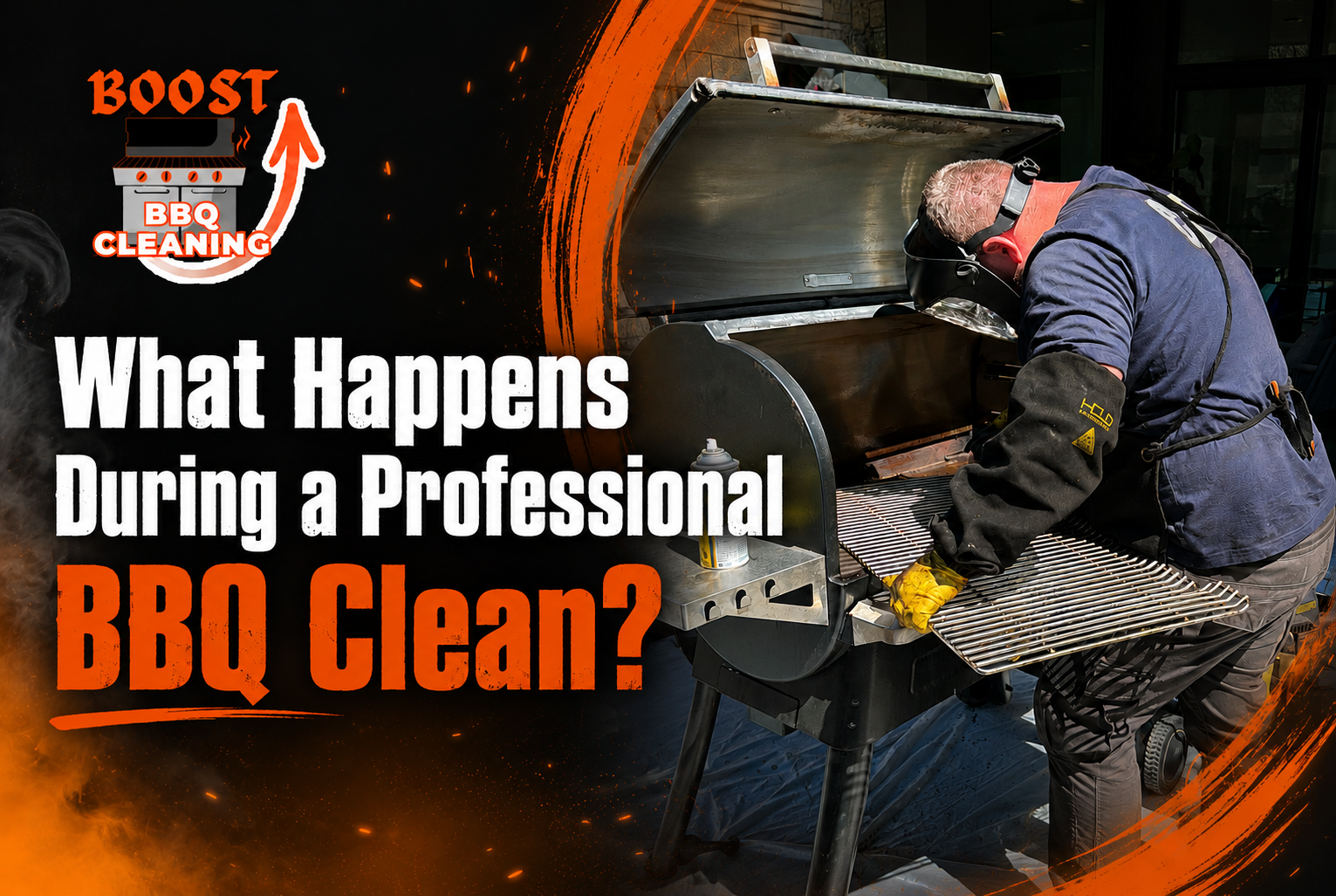 What Does Professional BBQ Cleaning Include? Full Service Breakdown