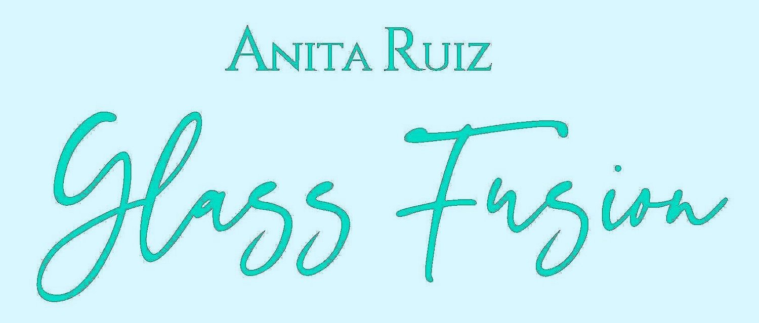 Anita Ruiz Glass Fusion