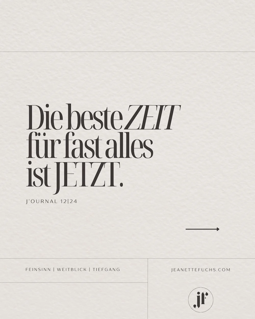 JF_Journal_beste-Zeit-ist-jetzt_dez24_1.jpg