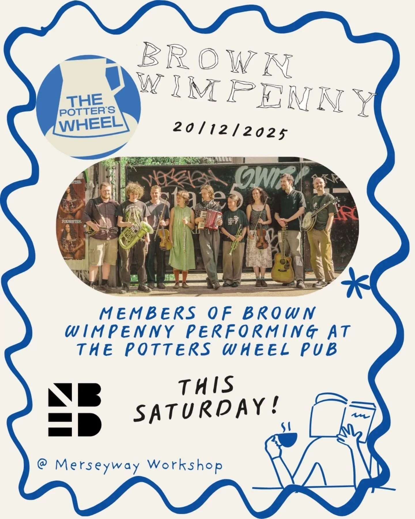 // MEMBERS OF BROWN WIMPENNY @ THE POTTERS WHEEL PUB // 20.12

Well this is exciting! Members of Brown Wimpenny are performing at The Potters Wheel Pub - THIS SATURDAY 🙌

Come by and grab a beer, mulled @stiffteabrew kombucha or some fancy wines and
