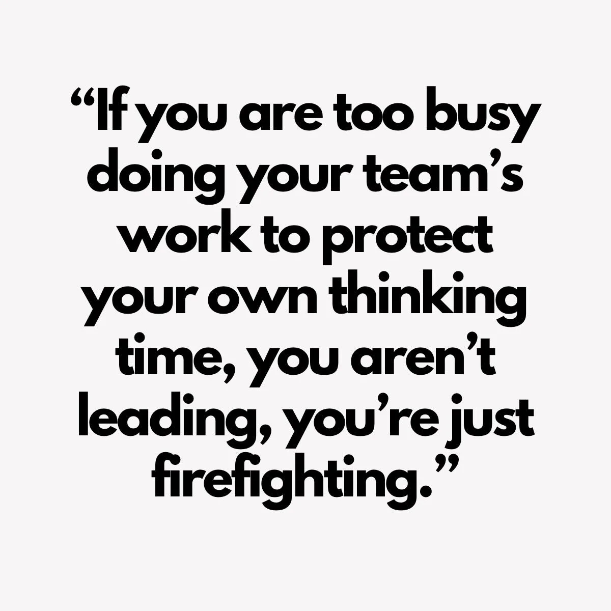It&rsquo;s a classic trap: a task needs doing, your team is already busy, so you think: &ldquo;It&rsquo;s just quicker if I do it myself.&rdquo; 

But constantly stepping in to fix everything leaves you with zero mental bandwidth to actually look at 