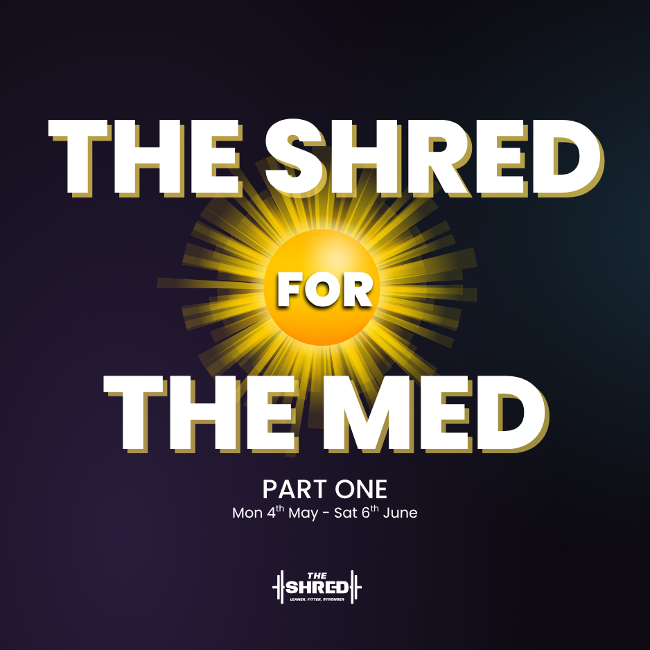 THE SHRED FOR THE MED (PART ONE)