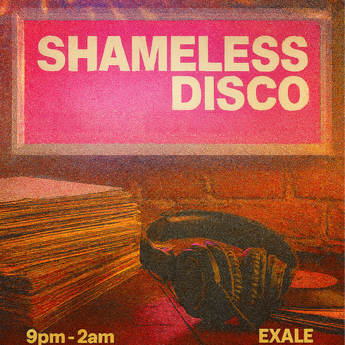 Shameless disco- paradise garage — EXALE