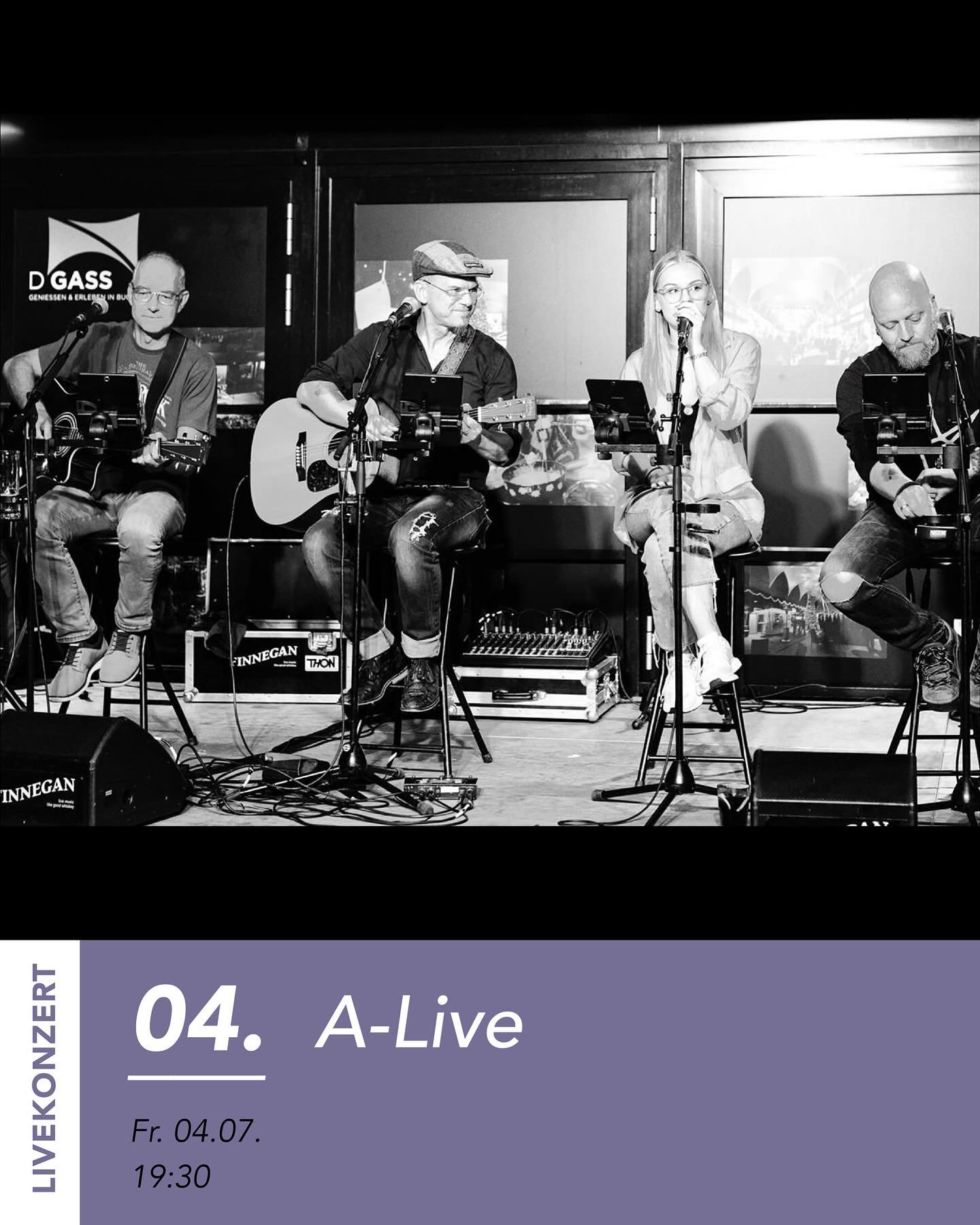 Freitag, 4. Juli 2025, 19.30 Uhr

Livemusik: A-Live

A-Live - vier Stimmen - zwei Gitarren &ndash; viel &Uuml;berzeugung
 
A-Live spielen Songs mit Tiefgang von den Beatles bis zu Imagine Dragons.
Wuchtiger akustischer Sound mit viel Herzblut vorgetr