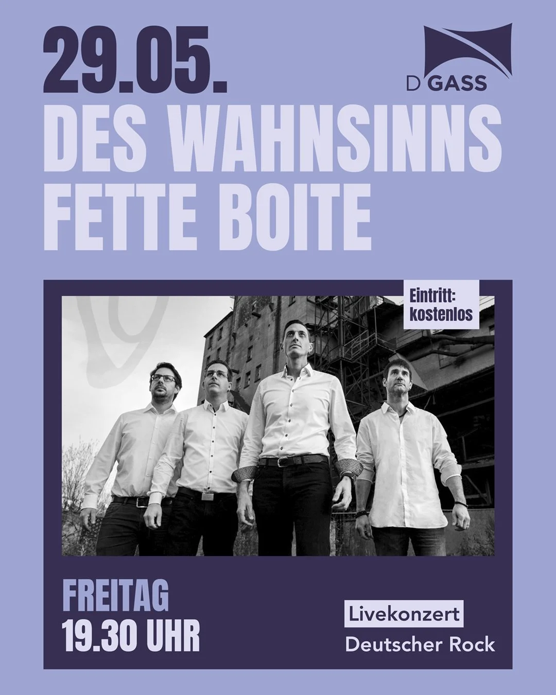 Freitag, 29. Mai 2026, 19.30 Uhr

DES WAHNSINNS FETTE BOITE
(Deutscher Rock)

Der geradlinige Deutsche Rock aus der Feder von Mic m&ouml;chte stets eine Botschaft vermitteln. Dabei kommen die Lieder teilweise in einem rauen Gewand daher, lassen aber 