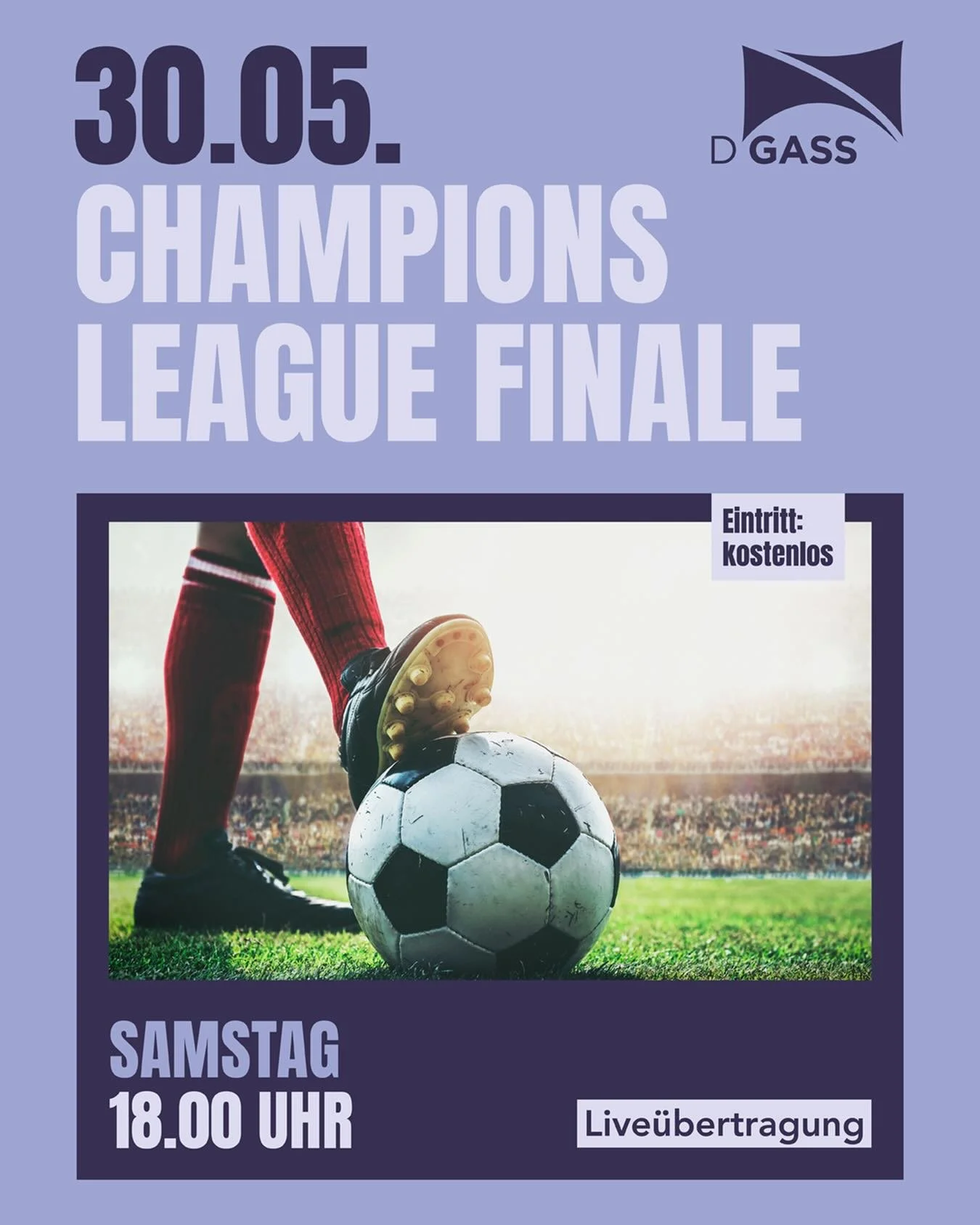 ⚽🔥 CHAMPIONS LEAGUE FINALE 🔥⚽

Am 30.05. ist es soweit!
Erlebt das gro&szlig;e Finale gemeinsam mit uns live auf Grossbildschirm! 🏆

📍 Samstag, 18:00 Uhr
🎟️ Eintritt kostenlos
📺 Live&uuml;bertragung vor Ort

Kommt vorbei und fiebert mit bis zum