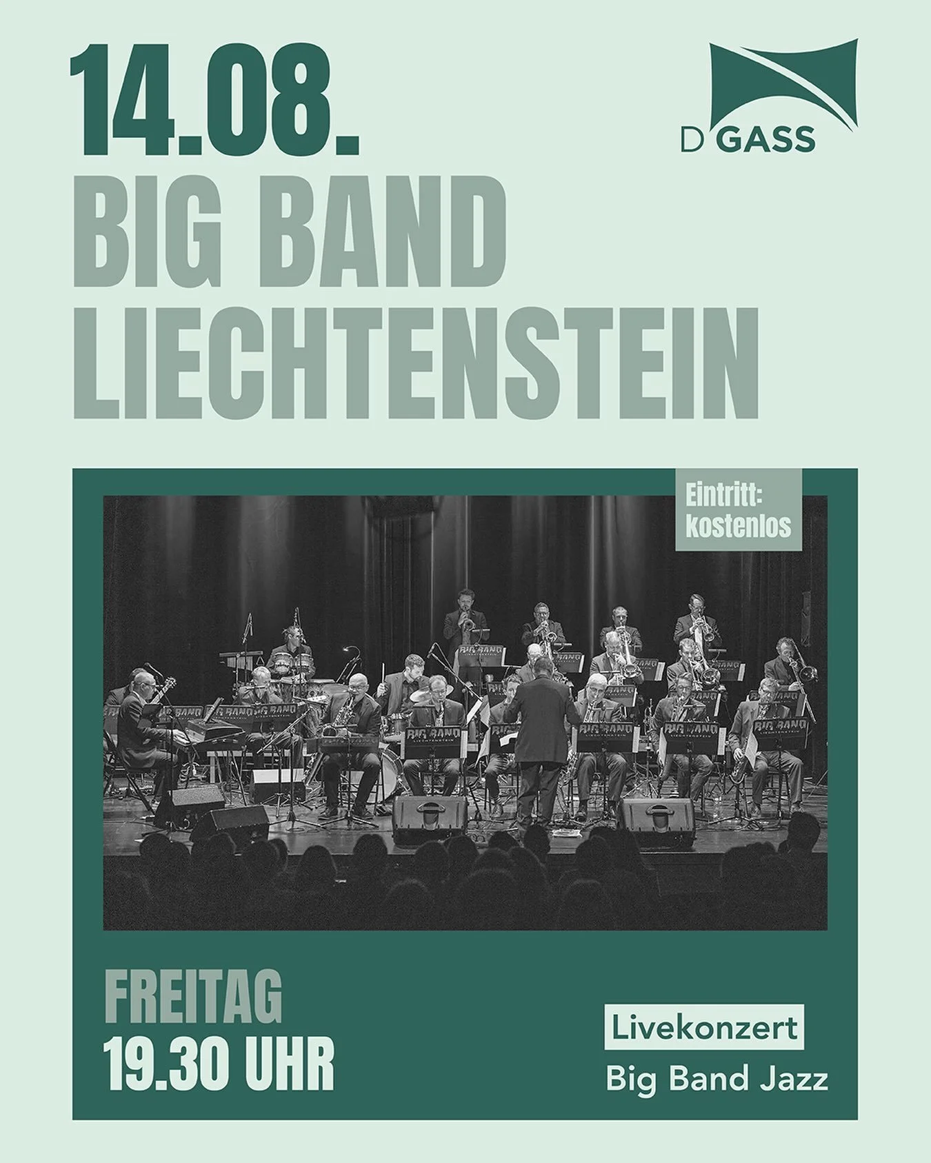 Freitag, 14. August 2026, 19.30 Uhr

Big Band Liechtenstein

Die Big Band Liechtenstein ist eine Amateurband mit hohen Anspr&uuml;chen und verw&ouml;hnt die Jazzfreunde des kleinen Alpen-F&uuml;rstentums seit mittlerweile 30 Jahren mit sattem, zeitge