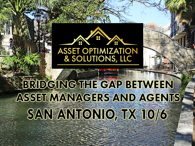 10/6/25 San Antonio Bridging the Gap Between Asset Managers and Agents
