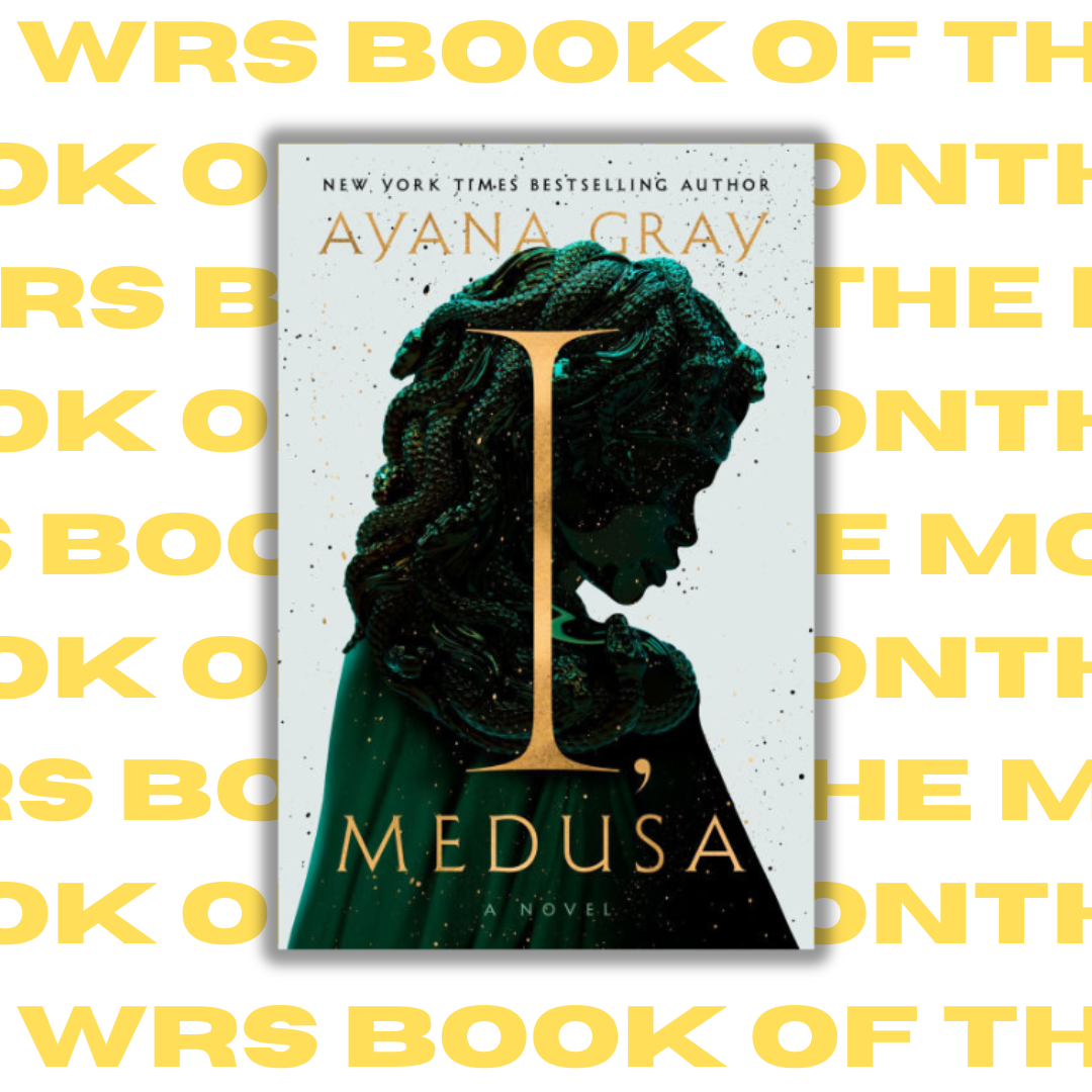 I, Medusa by Ayana Gray