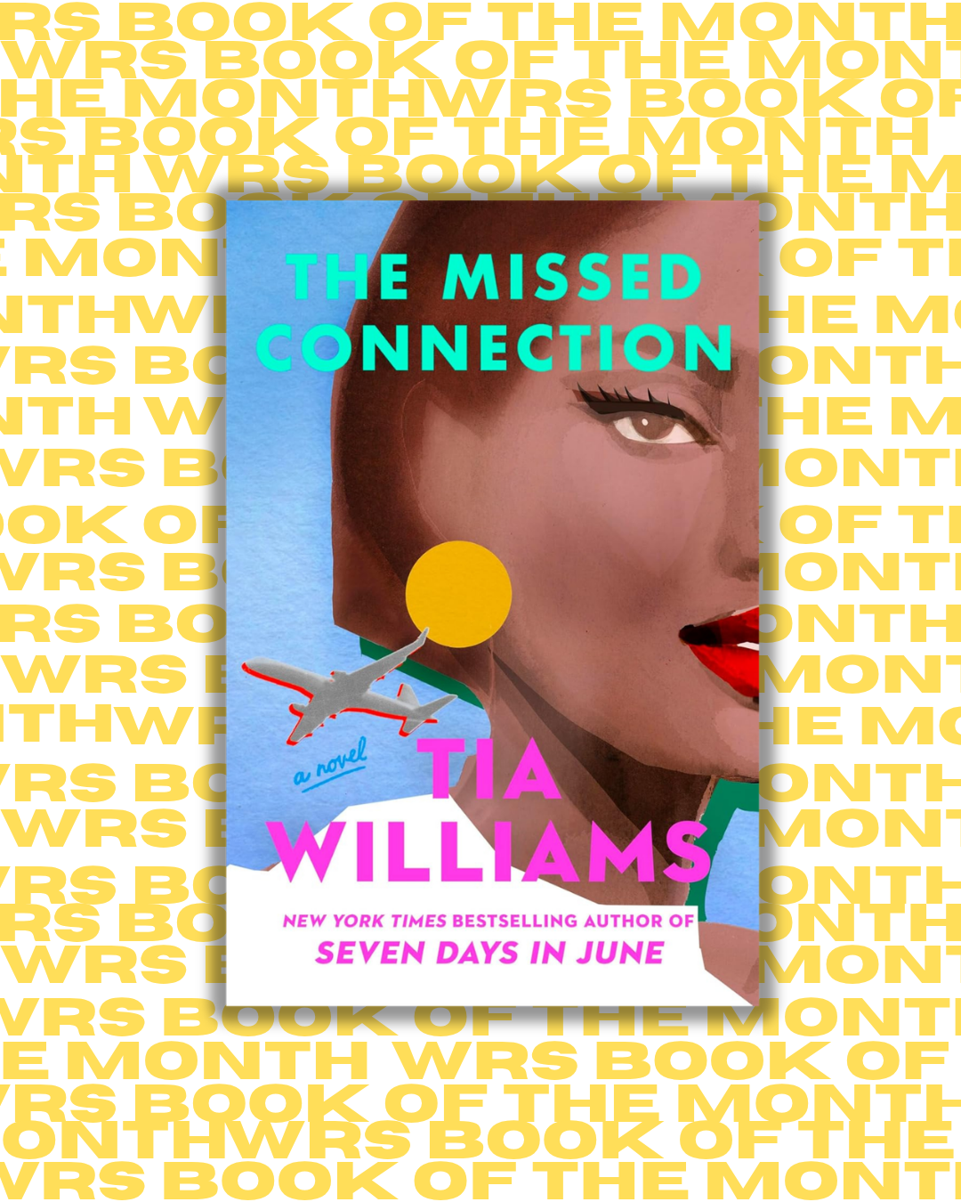 The Missed Connection by Tia Williams