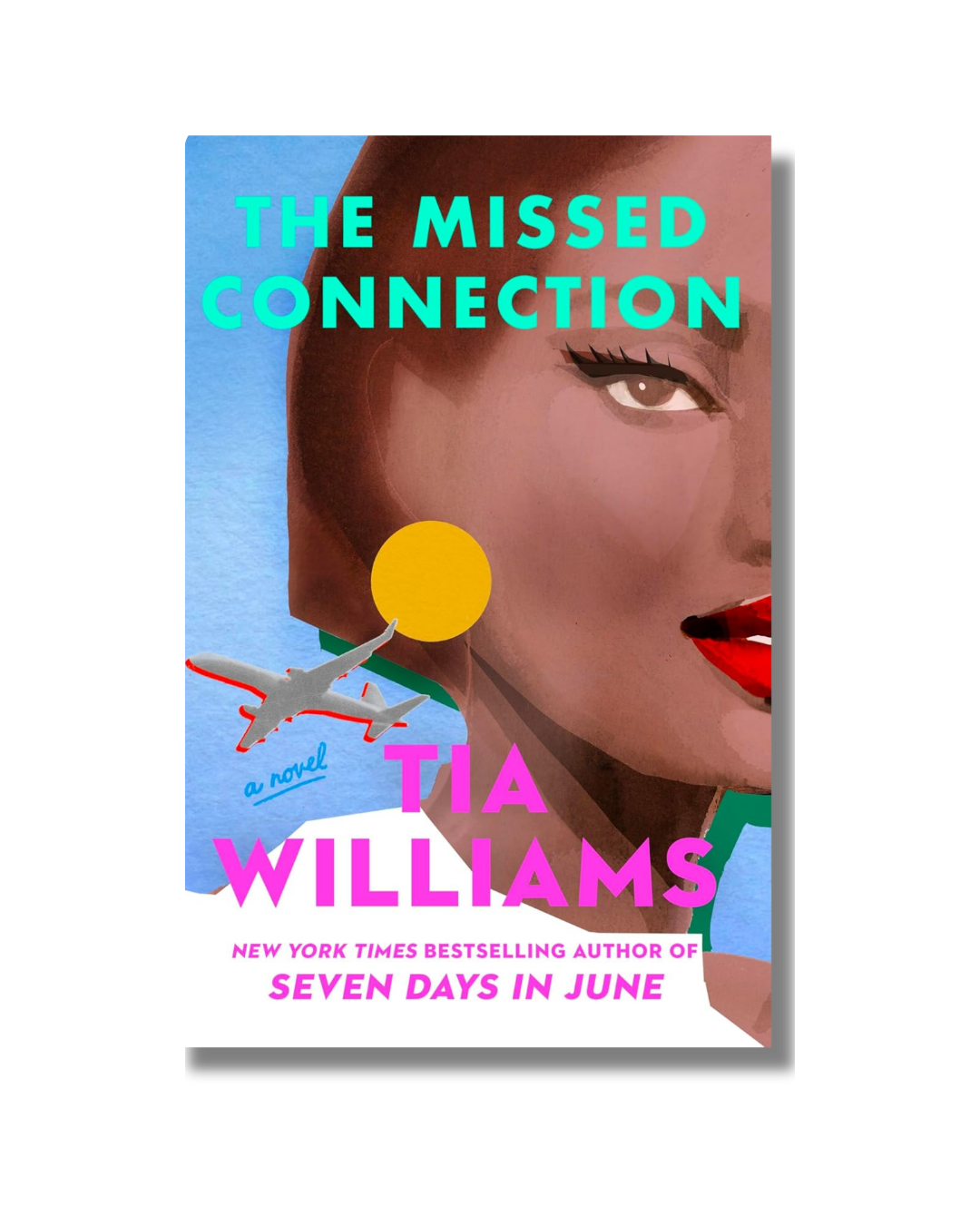 The Missed Connection by Tia Williams