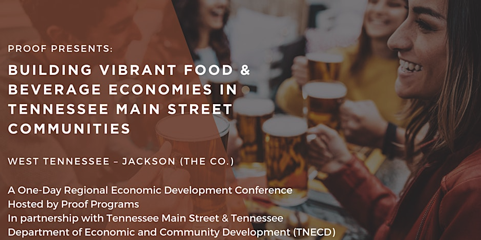 Regional Main Street Food &amp; Beverage Conference