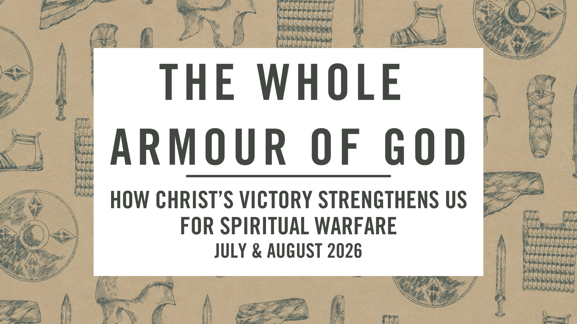 The Whole Armour of God