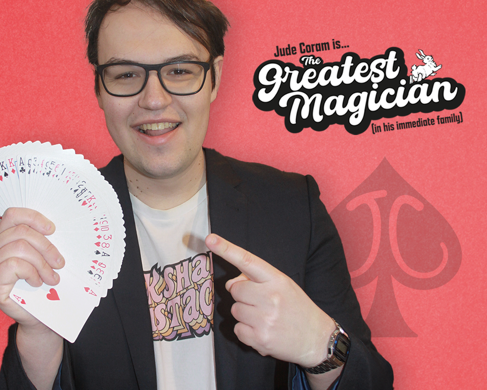 Jude Corum is…The Greatest Magician (in his immediate family)