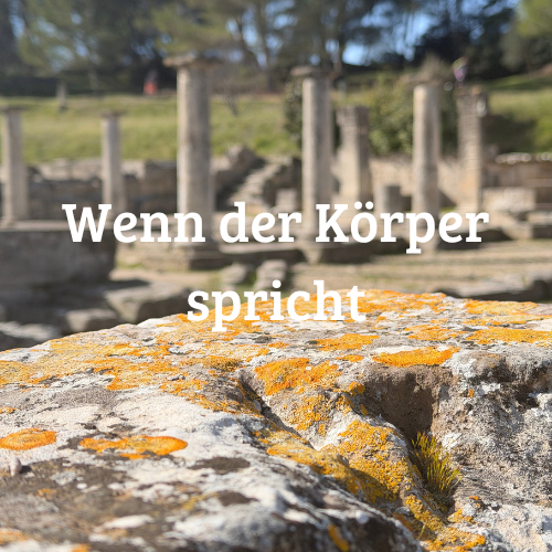 Wenn der Körper mitredet