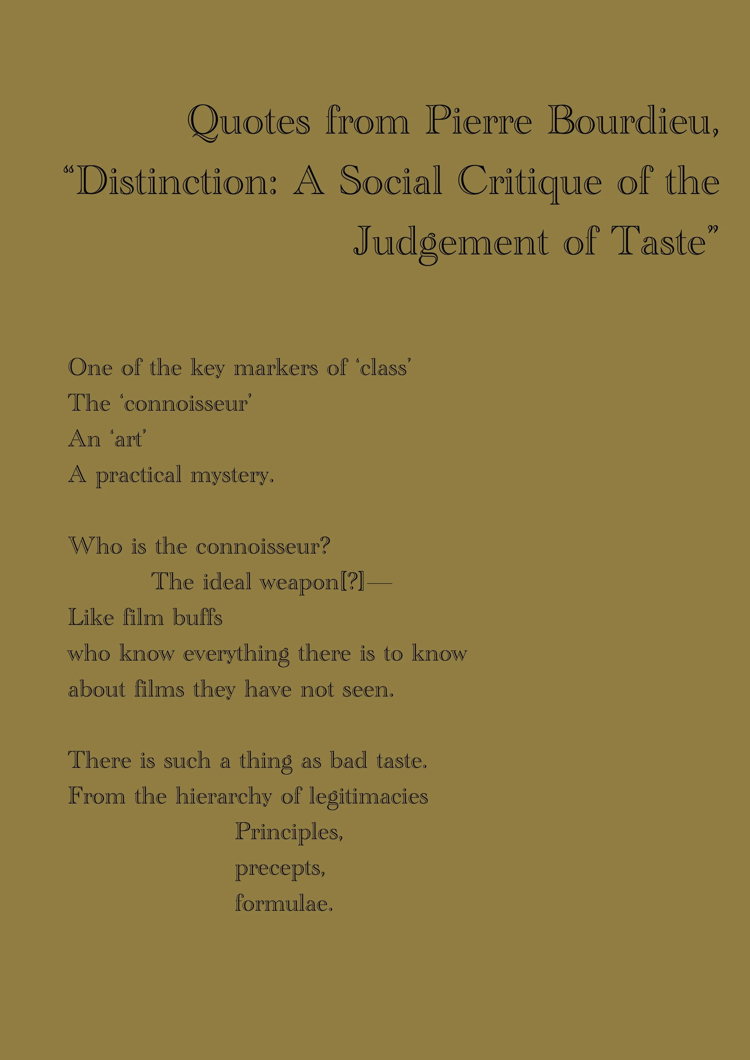 Quotes from "Distinction: A Social Critique of the Judgement of Taste"
