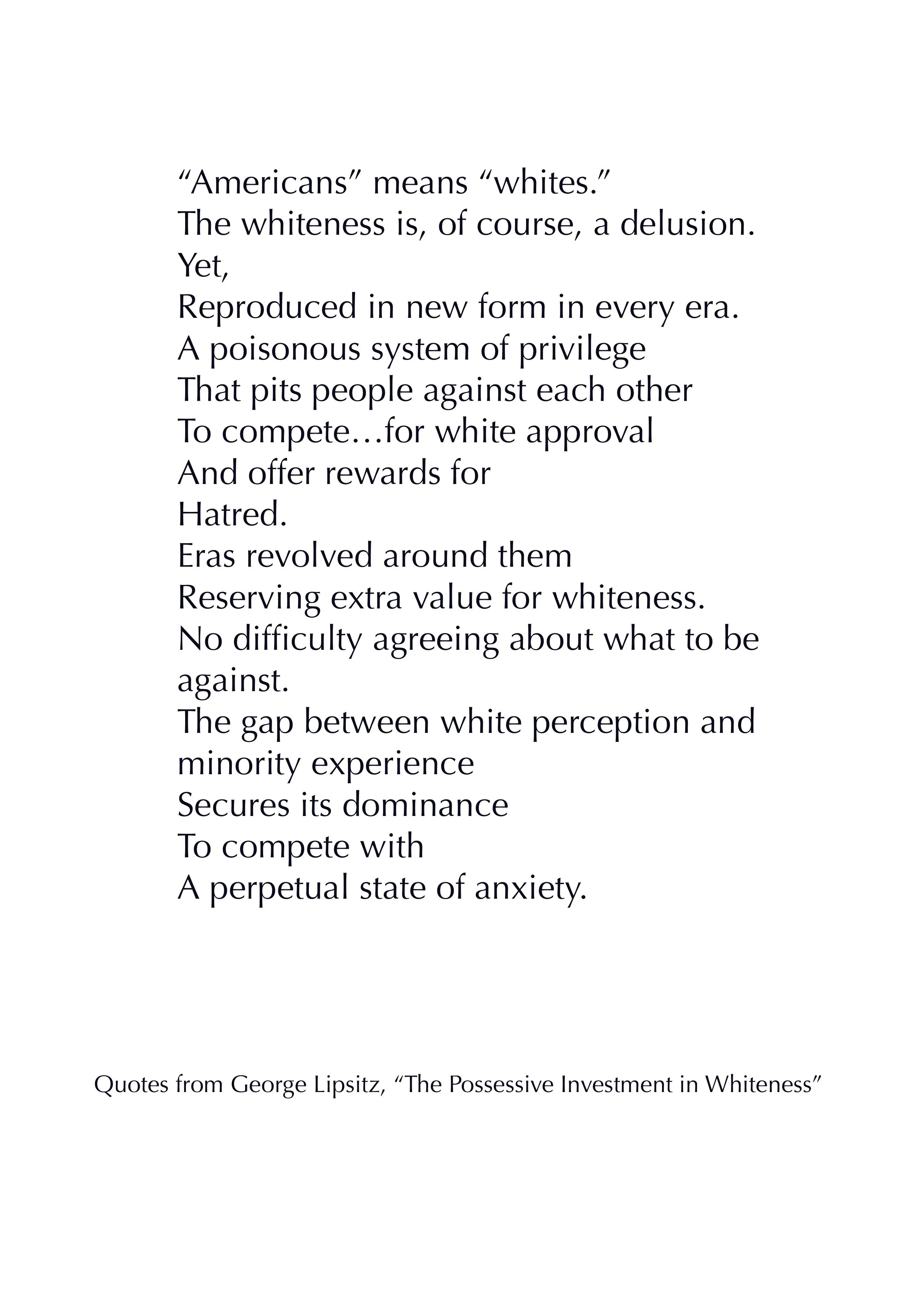 Quotes from "The Possessive Investment in Whiteness"