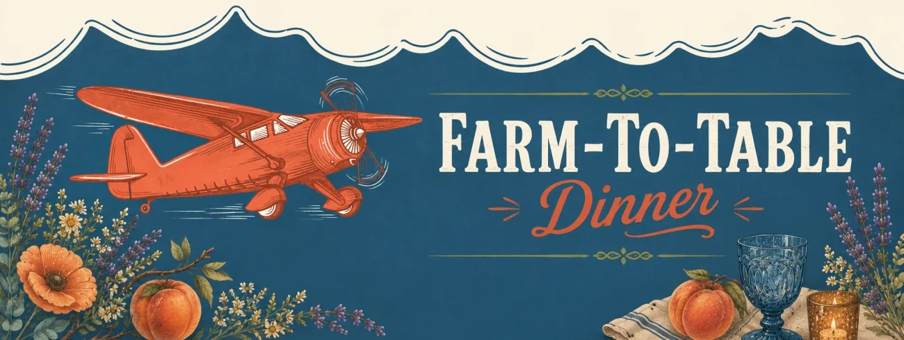 Farm To Table Dinner