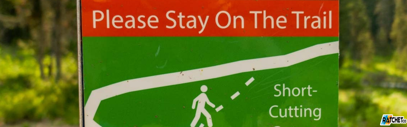 Stay on the trail