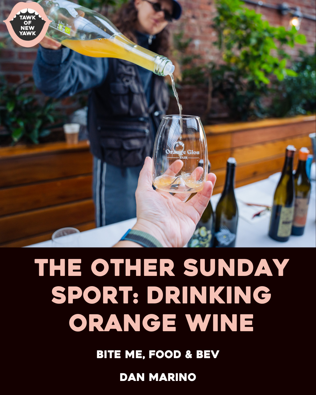 The Other Sunday Sport: Drinking Orange Wine