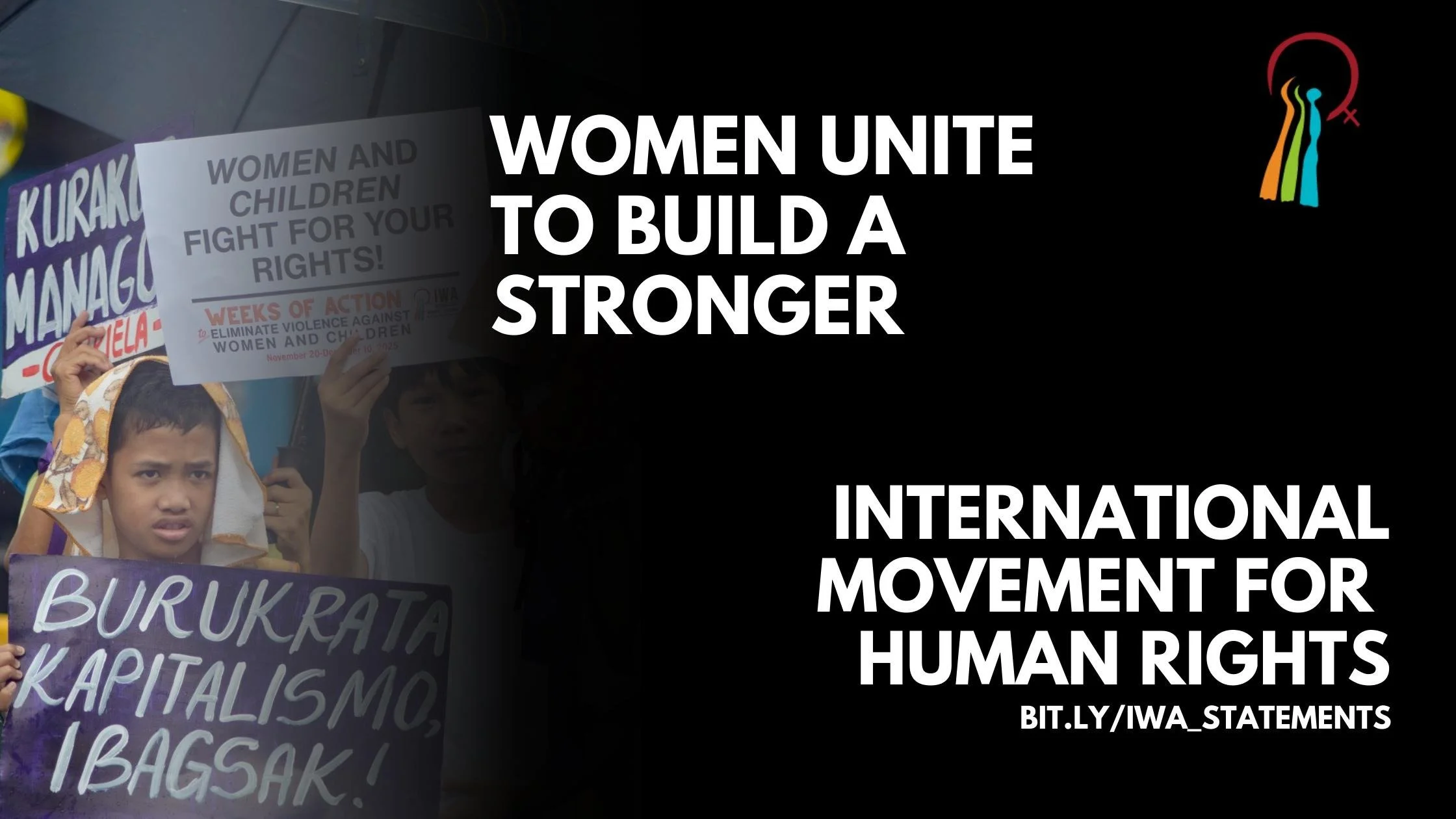 Women Unite to Build a Stronger International Movement for Human Rights!