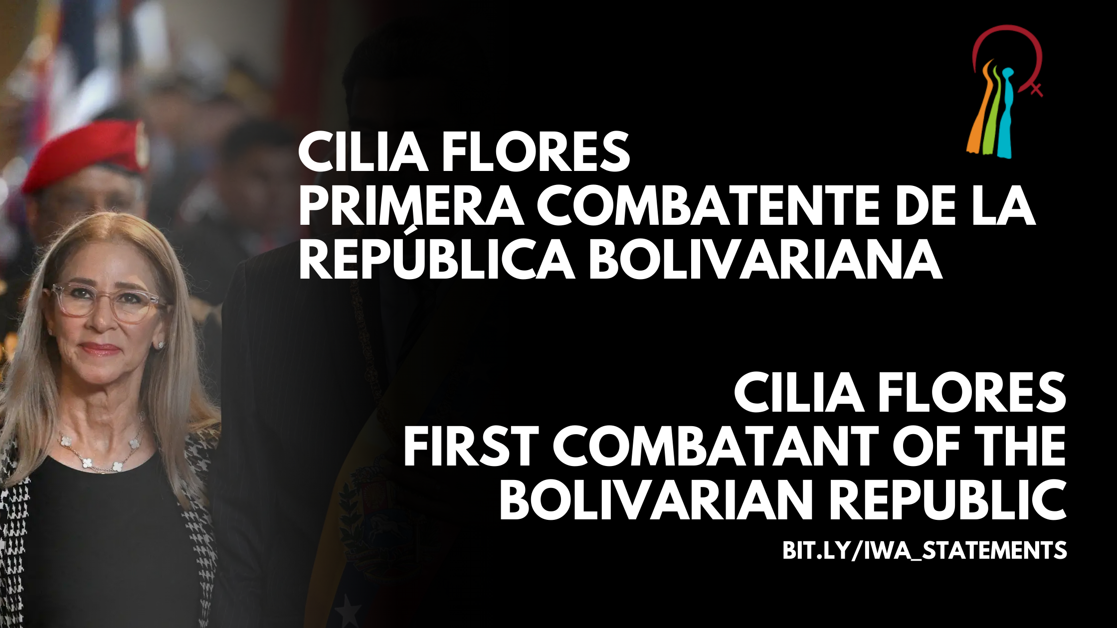 Cilia Flores: First Combatant of the Bolivarian Republic  