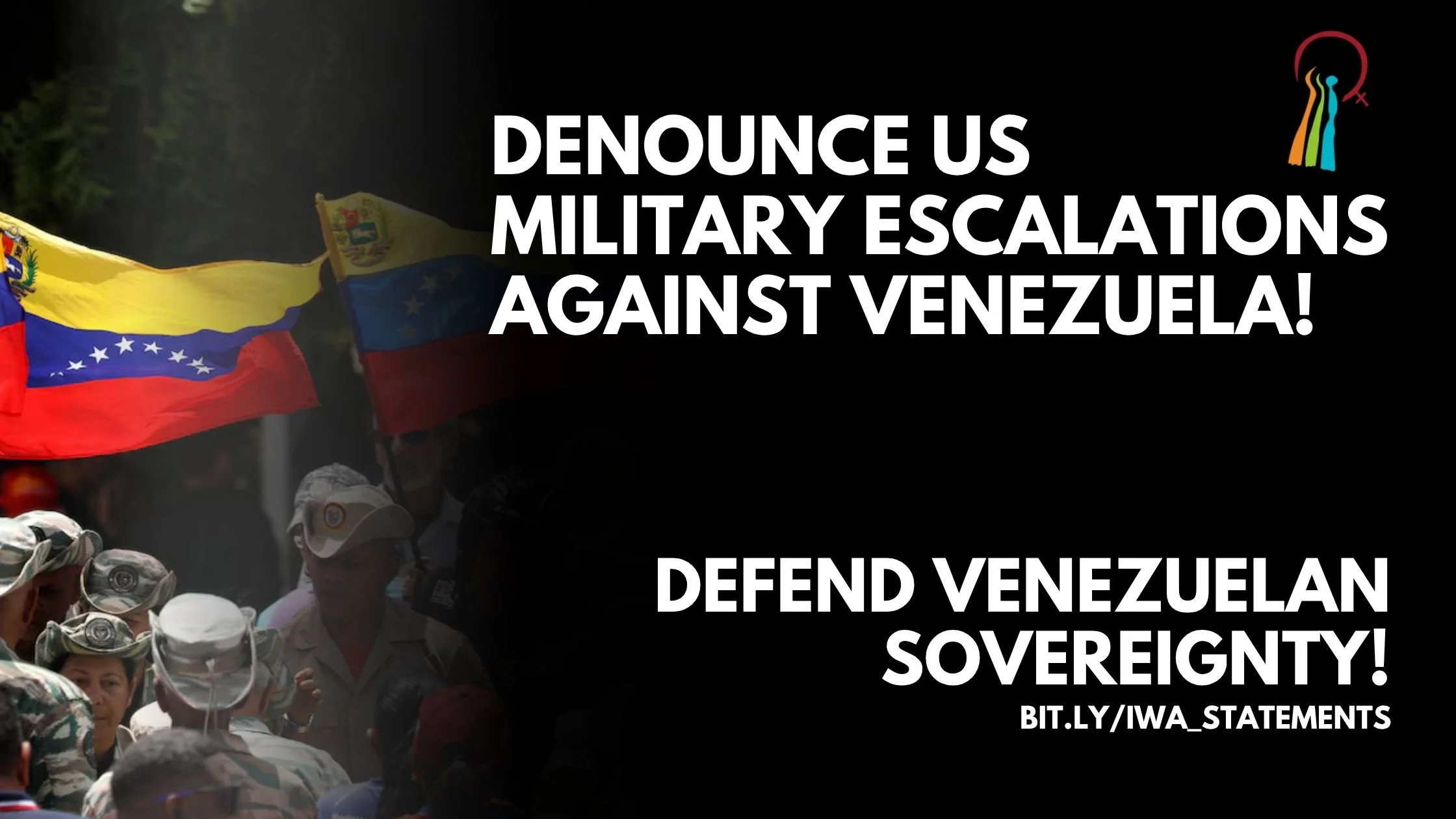 Denounce US military escalations against Venezuela! Defend Venezuelan Sovereignty!