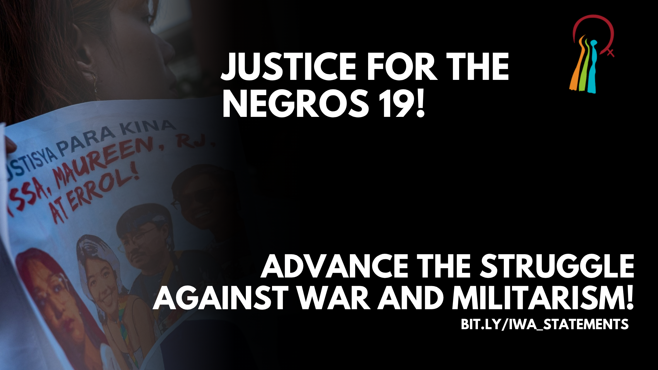 Justice for the Negros 19! Advance the Struggle Against War and Militarism!