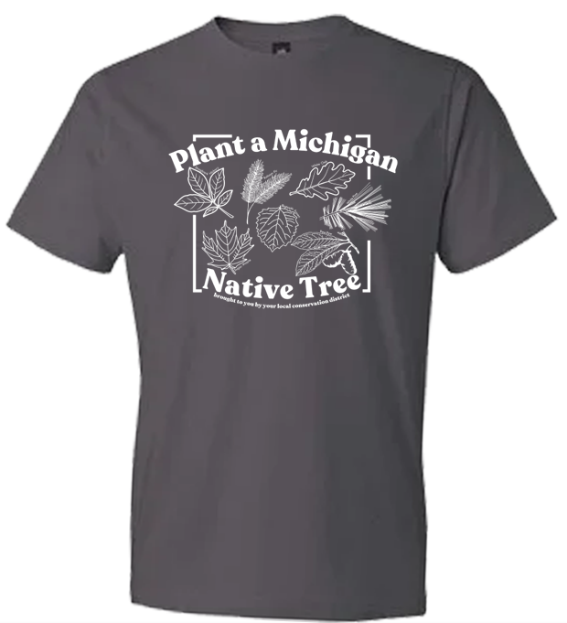T-Shirt - Plant a Michigan Native Tree - Adult Sizes Only