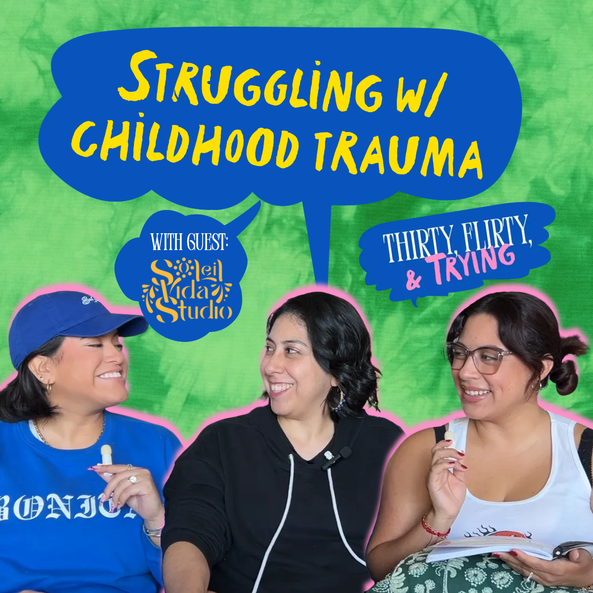 4: Struggling w/Childhood Trauma