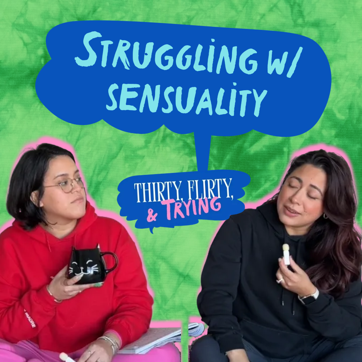8: Struggling w/Sensuality