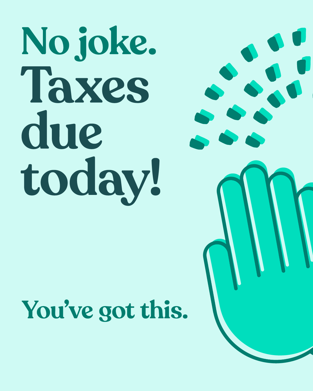 1_Org Soc Taxes are DUE_v2.png