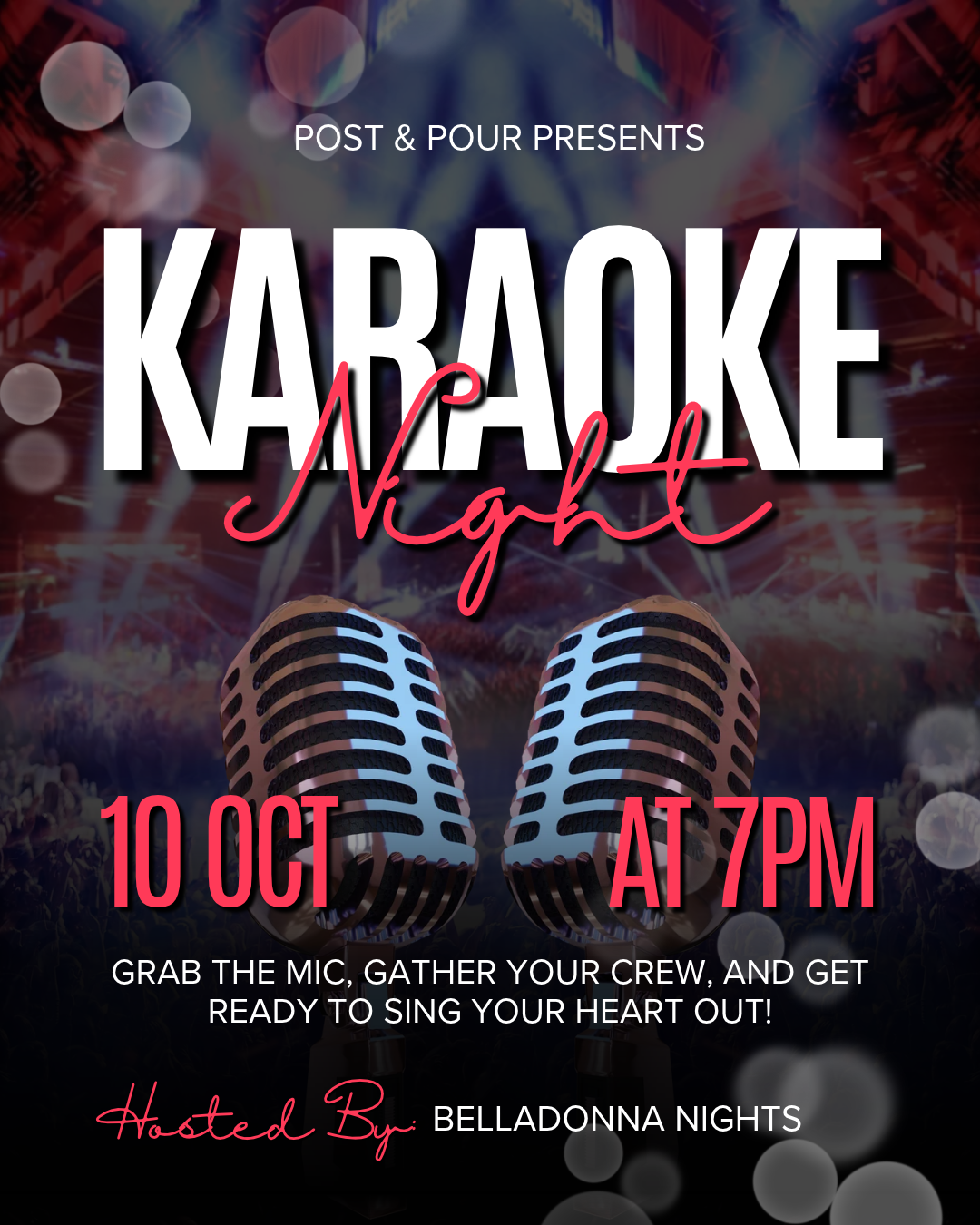 Post & Pour Karaoke hosted by Belladonna Nights