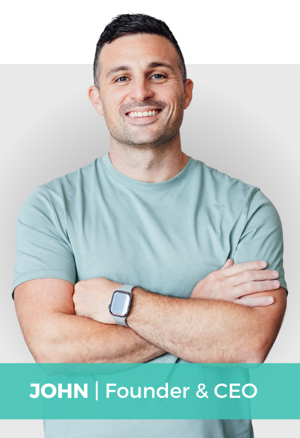 A confident man with short dark hair, wearing a light blue t-shirt, crossed arms, and a smartwatch, smiling at the camera. Text overlay indicates he is John, Founder & CEO.