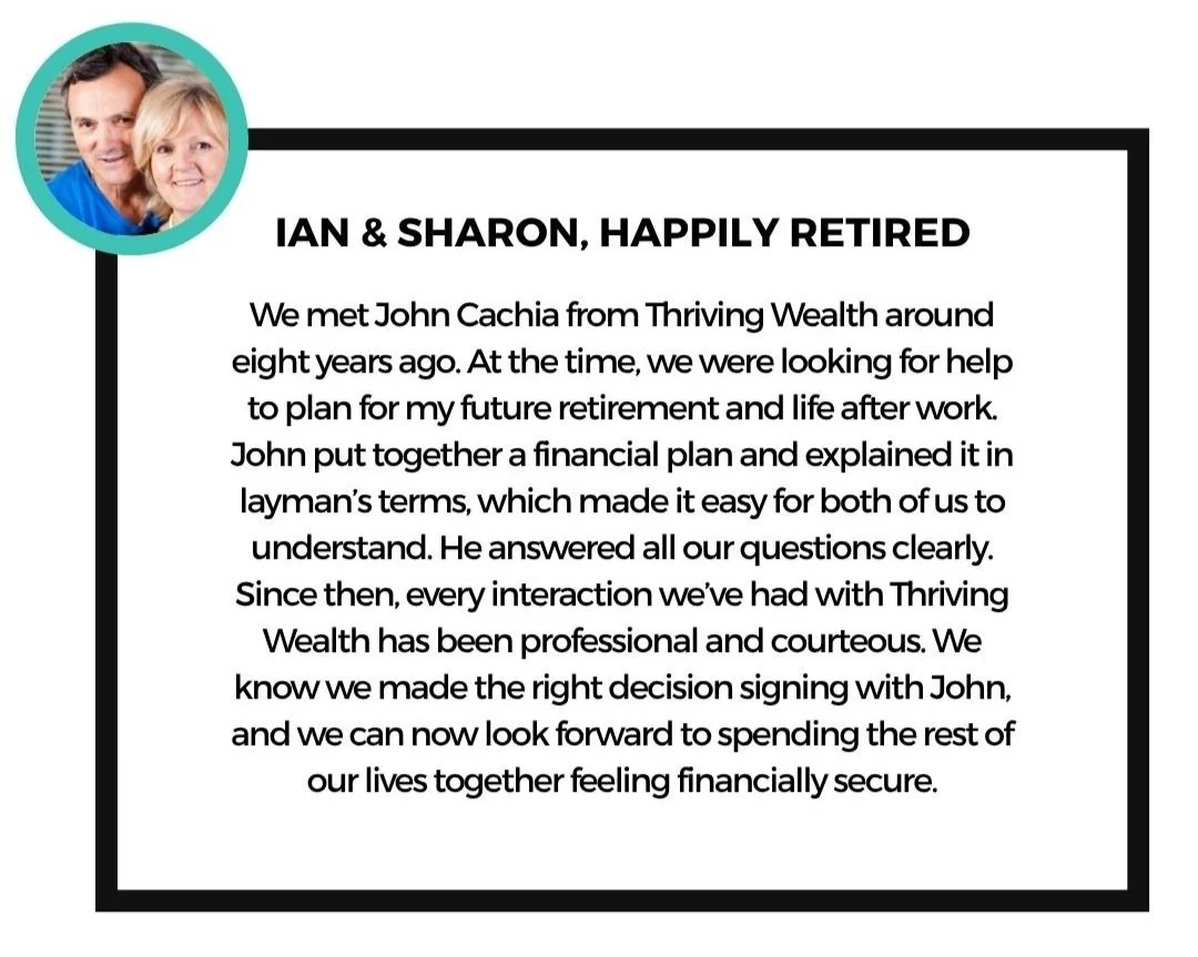 Testimonial from Ian and Sharon, retired, about their positive experience with Thriving Wealth in planning their retirement, highlighted by a photo of a smiling couple in the top left corner.