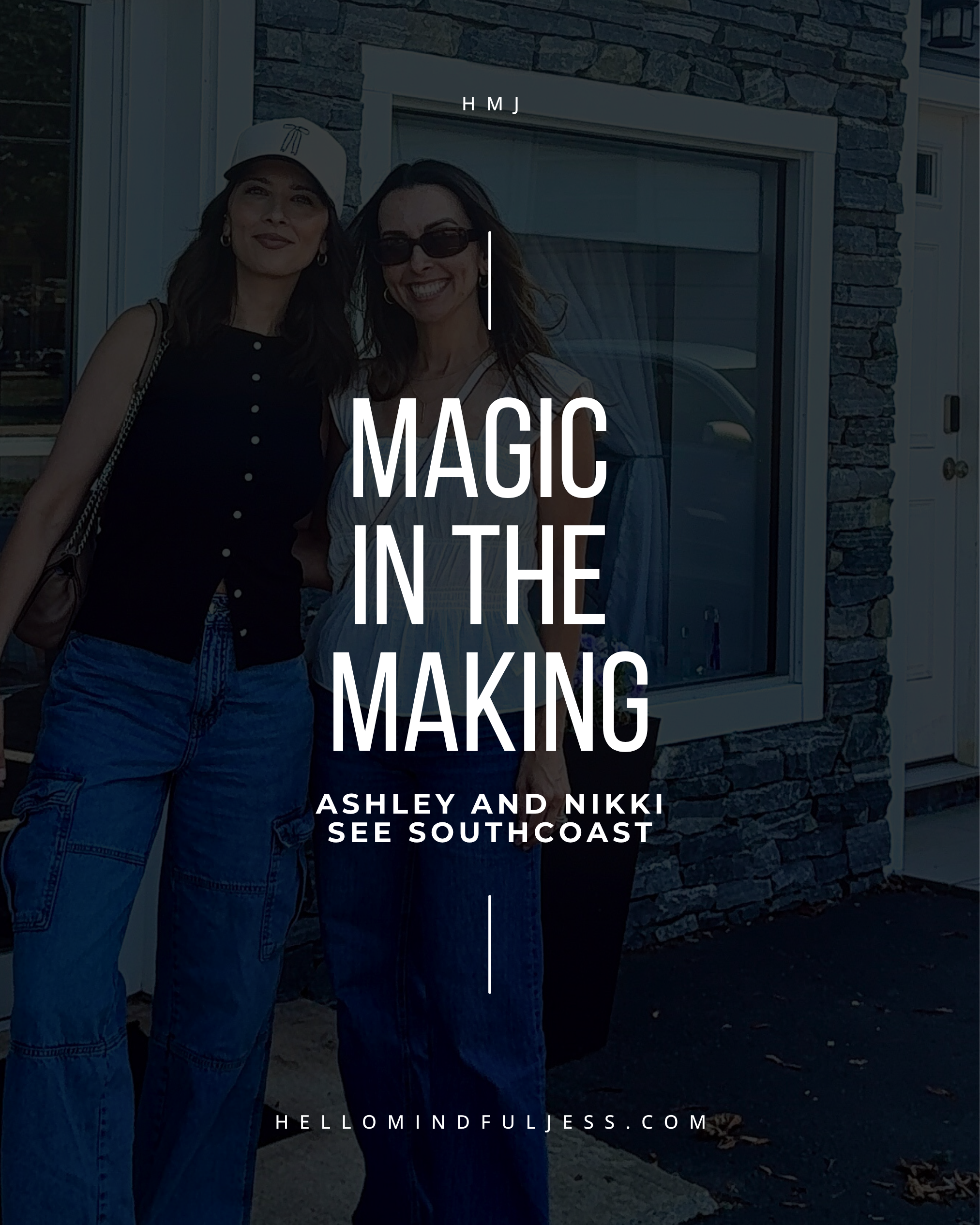 Magic in the Making: Ashley + Nikki, See Southcoast