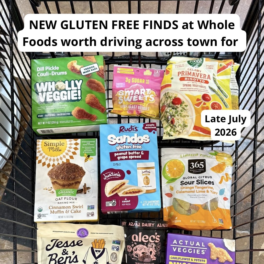 20+ NEW or Surprising Gluten Free Products at Whole Foods Market in Late July 2026 