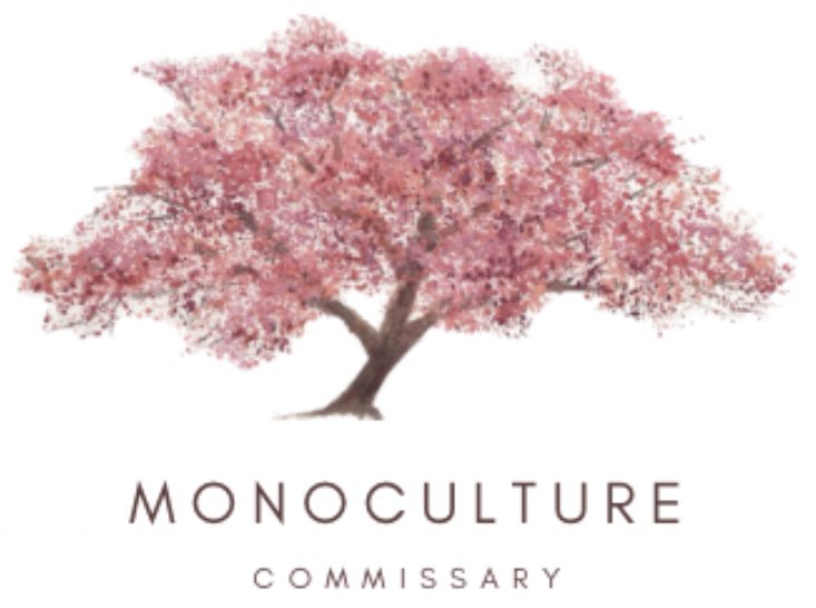 Monoculture Commissary