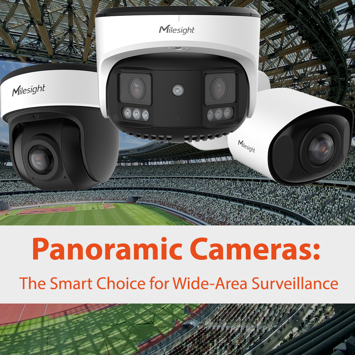 Panoramic Cameras: The Smart Choice for Wide-Area Surveillance