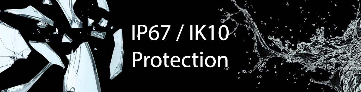 IP67 Weatherproof & IK10 Rated Housing