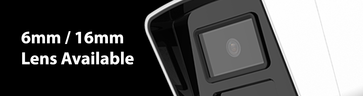 6mm or 16mm Lens Available