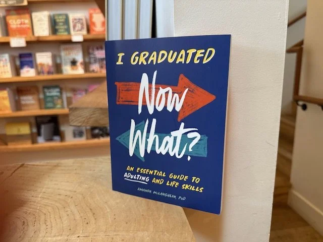 Book Corner: Moving toward adulthood with I Graduated. Now What? by Amanda McLaughlin